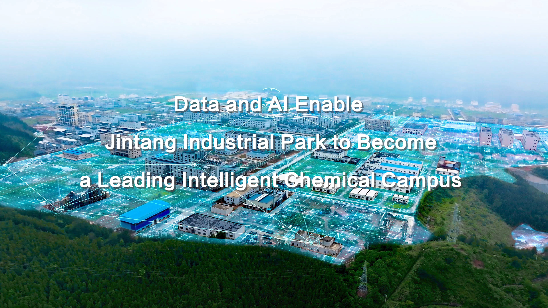 Data and AI Enable Jintang Industrial Park to Become a Leading Intelligent Chemical Campus