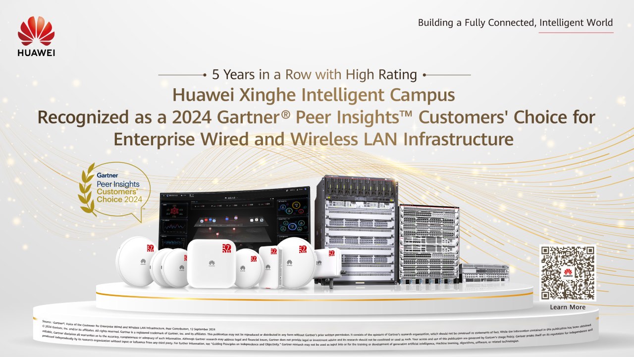 Huawei peer-recognized as a 2024 Gartner® Peer Insights™ Customers' Choice for Enterprise Wired and Wireless LAN Infrastructure