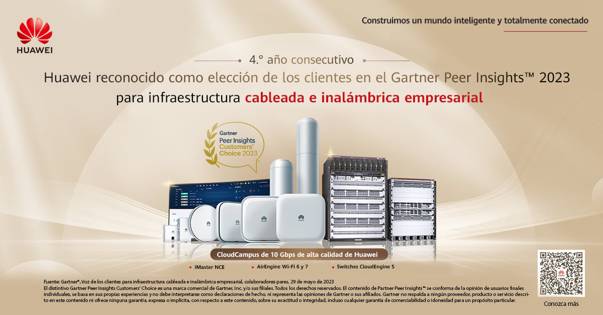 Huawei reconocido como elección de los clientes en el Gartner Peer Insights™ 2023 para infraestructura LAN cableada e inalámbrica por 4.o año consecutivo por su CloudCampus 10 Gbps de alta calidad