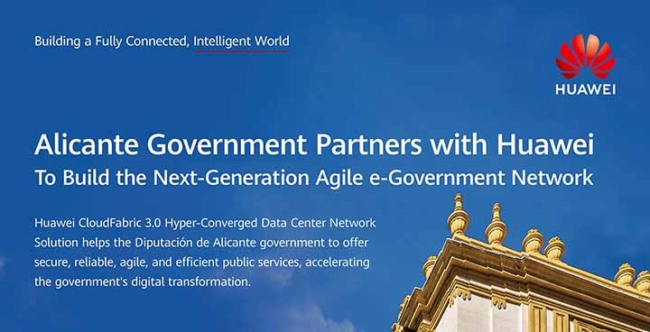 The Alicante Government in Spain Builds an Agile E-Government Network with Huawei